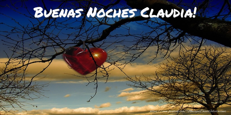 Felicitaciones de buenas noches - Buenas Noches Claudia!