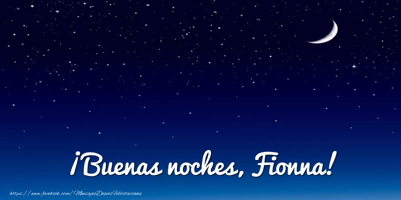 Felicitaciones de buenas noches - Luna | ¡Buenas noches, Fionna!
