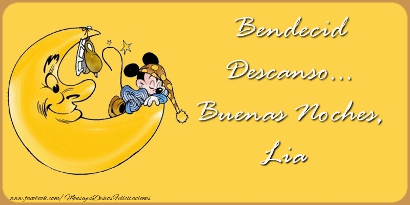 Felicitaciones de buenas noches - Bendecido Descanso... Buenas Noches, Lia