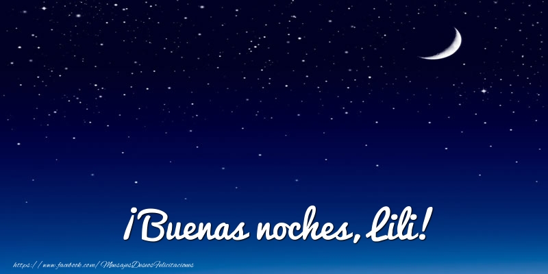 Felicitaciones de buenas noches - ¡Buenas noches, Lili!