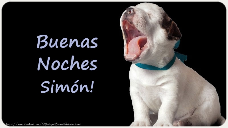 Felicitaciones de buenas noches - Buenas Noches Simón!