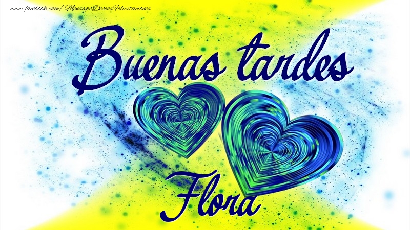 Felicitaciones de buenas tardes - Buenas tardes, Flora