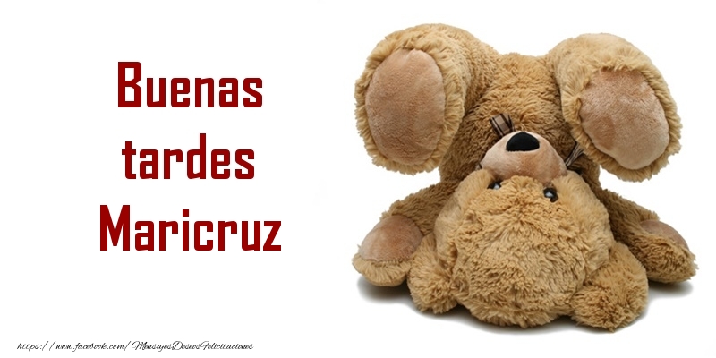Felicitaciones de buenas tardes - Buenas tardes Maricruz