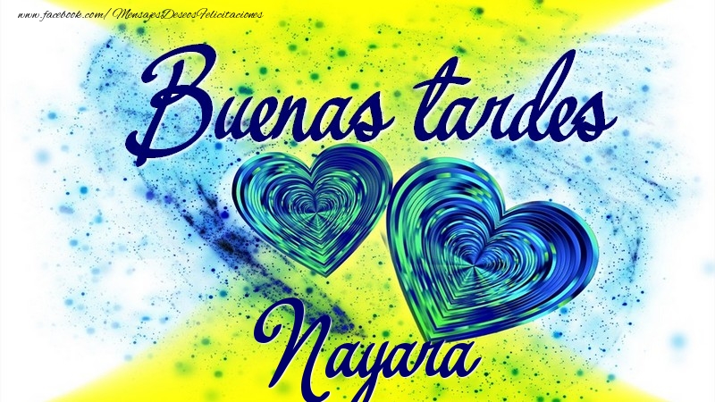 Felicitaciones de buenas tardes - Buenas tardes, Nayara