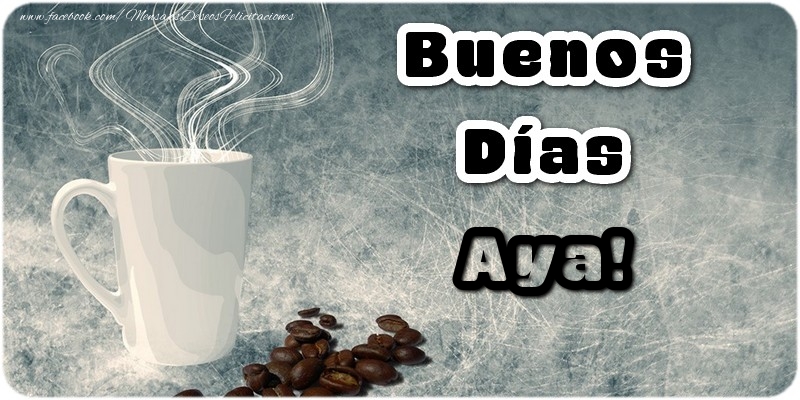 Felicitaciones de buenos días - Buenos Días Aya