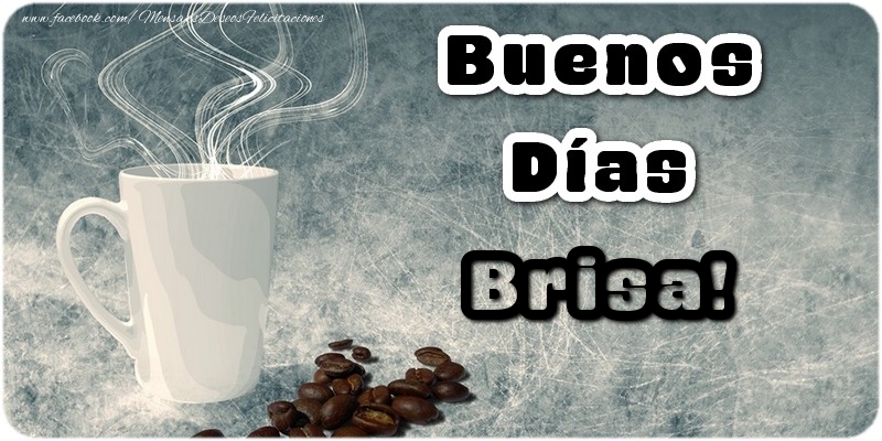 Felicitaciones de buenos días - Buenos Días Brisa
