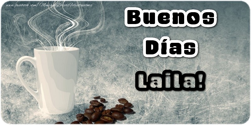 Felicitaciones de buenos días - Café | Buenos Días Laila