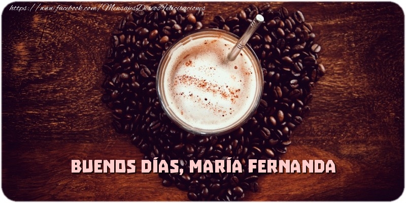 Felicitaciones de buenos días - Buenos Días, María Fernanda