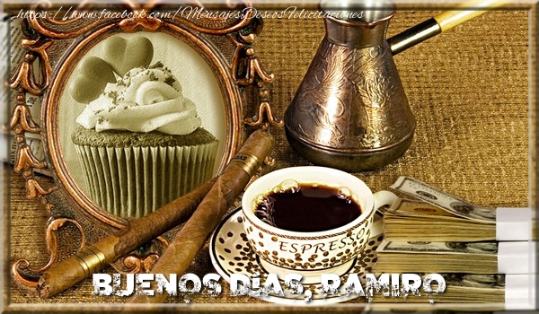 Felicitaciones de buenos días - Buenos Días, Ramiro