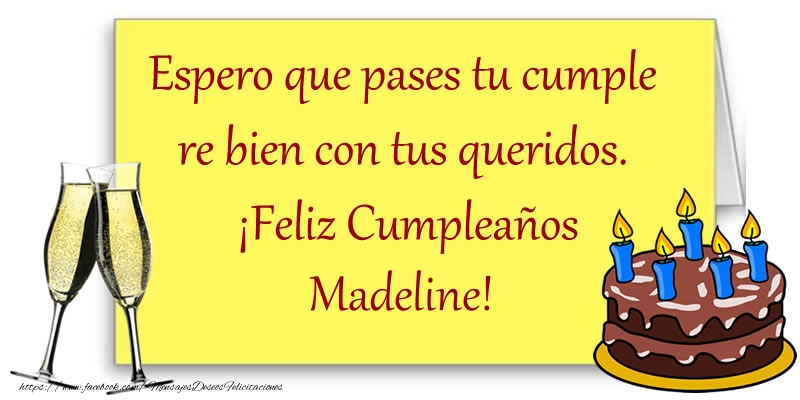 Felicitaciones de cumpleaños - Champán & Hombres | Feliz cumpleaños Madeline!