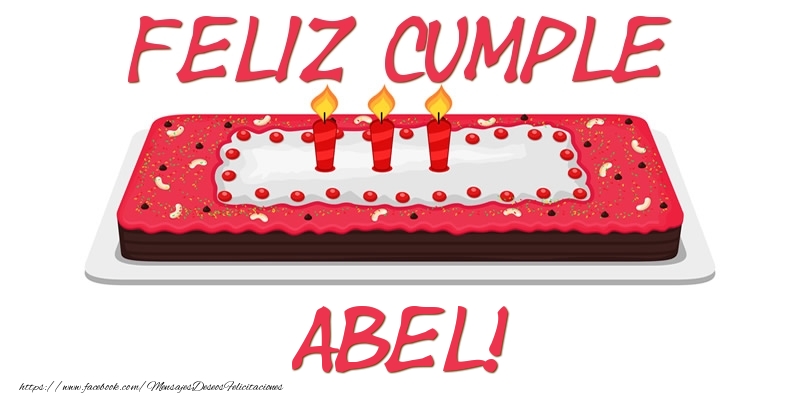 Felicitaciones de cumpleaños - Tartas | Feliz Cumple Abel!