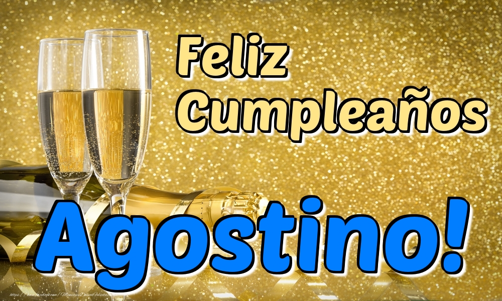 Felicitaciones de cumpleaños - Feliz Cumpleaños Agostino!