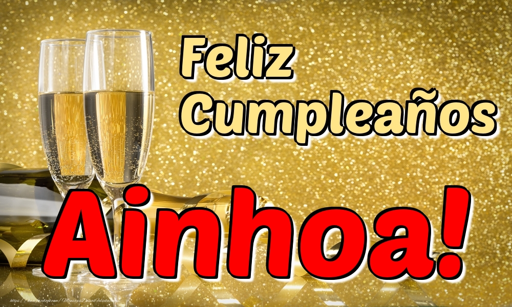 Felicitaciones de cumpleaños - Champán & Hombres | Feliz Cumpleaños Ainhoa!