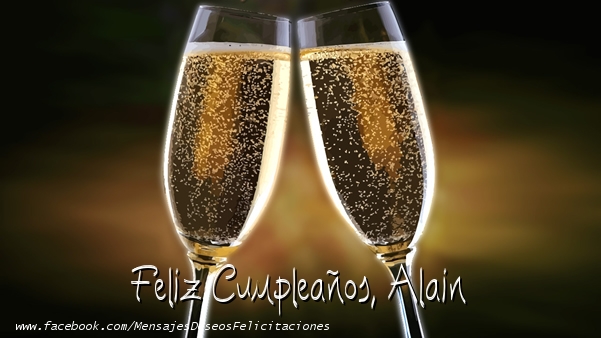 Felicitaciones de cumpleaños - Champán & Hombres | ¡Feliz cumpleaños, Alain!
