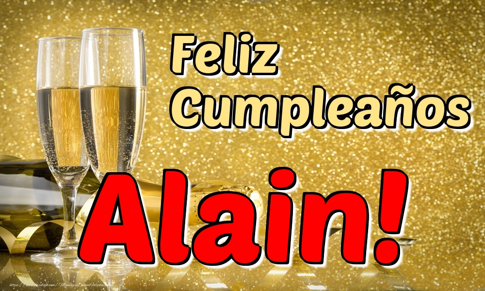Felicitaciones de cumpleaños - Feliz Cumpleaños Alain!