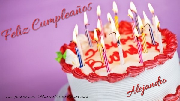 Felicitaciones de cumpleaños - Tartas | Feliz cumpleaños, Alejandro!