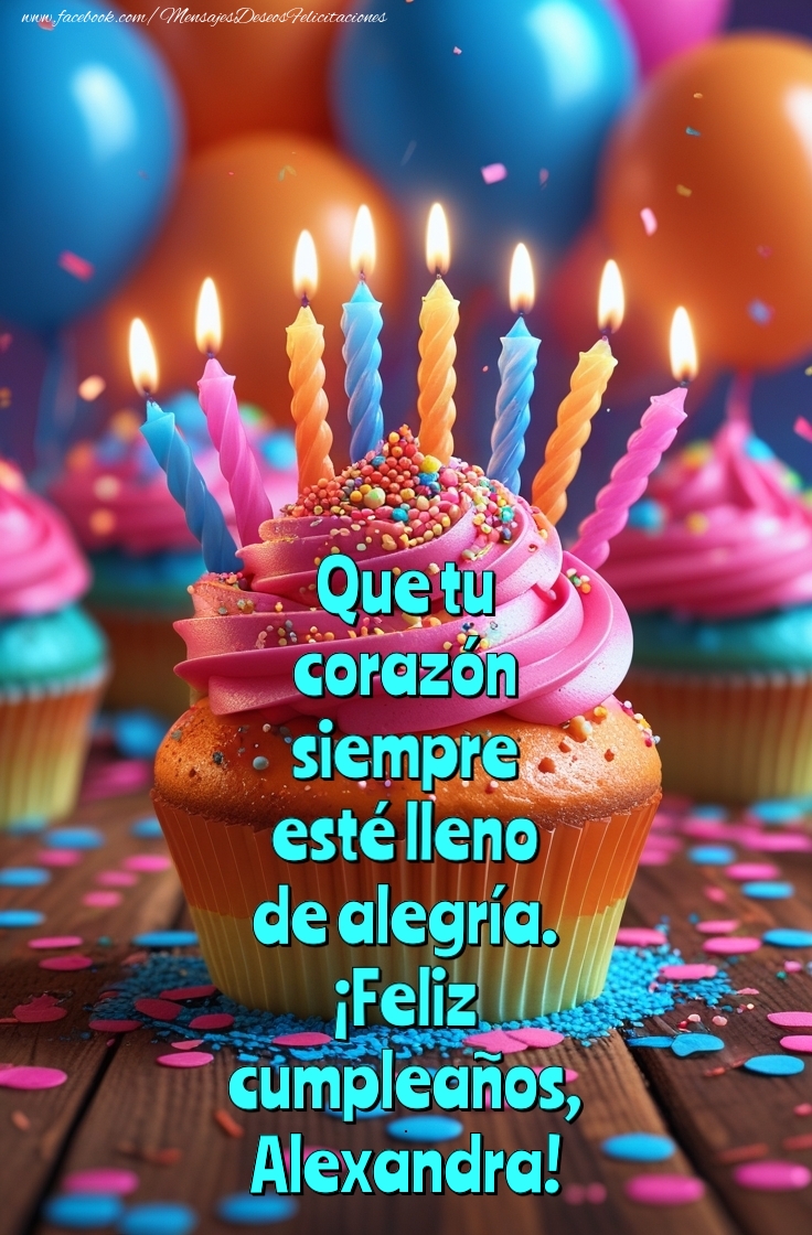 Felicitaciones de cumpleaños - Que tu  corazón  siempre  esté lleno de alegría.