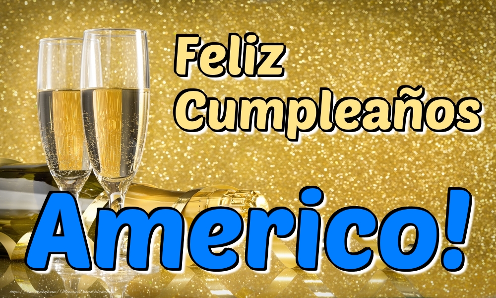 Felicitaciones de cumpleaños - Feliz Cumpleaños Americo!