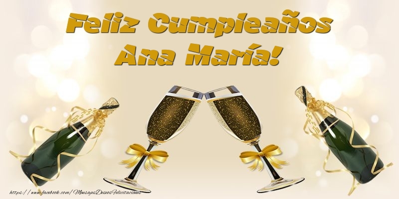 Felicitaciones de cumpleaños - Feliz Cumpleaños Ana María!
