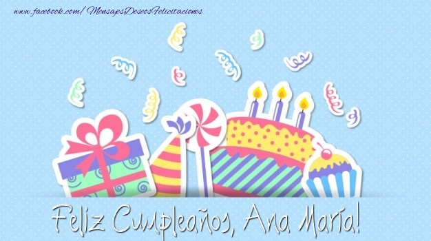 Felicitaciones de cumpleaños - Feliz Cumpleaños, Ana María!