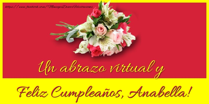 Felicitaciones de cumpleaños - Feliz Cumpleaños, Anabella!