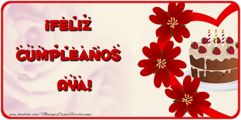 Felicitaciones de cumpleaños - ¡Feliz Cumpleaños Aya