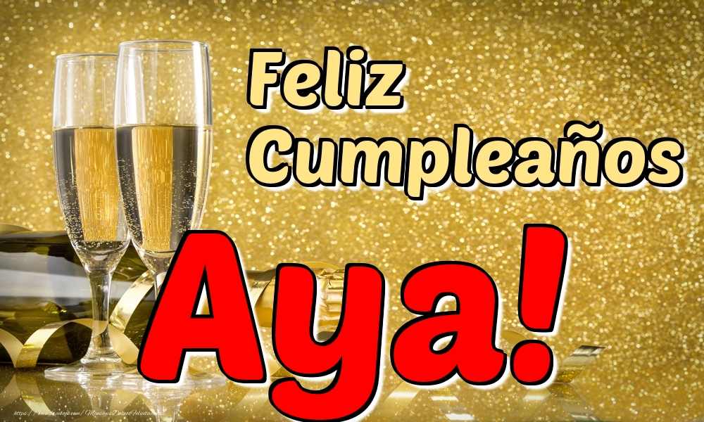 Felicitaciones de cumpleaños - Feliz Cumpleaños Aya!