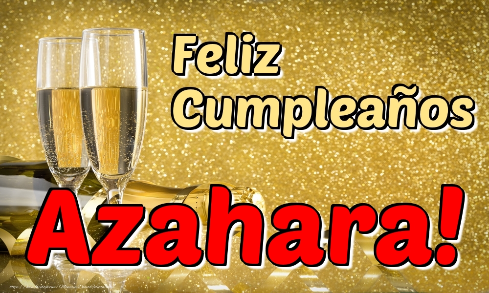 Felicitaciones de cumpleaños - Feliz Cumpleaños Azahara!