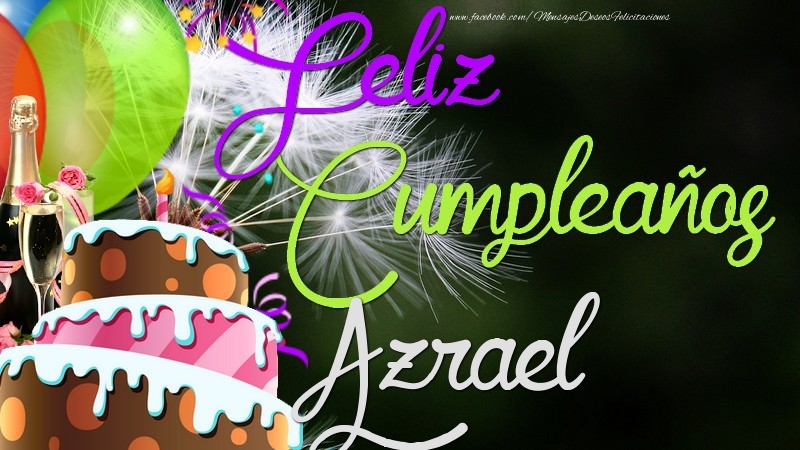 Felicitaciones de cumpleaños - Champán & Globos & Tartas & Hombres | Feliz Cumpleaños, Azrael