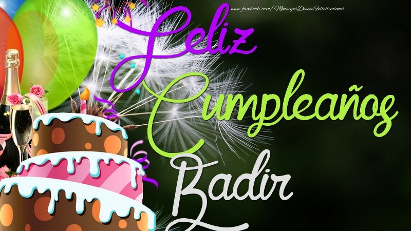 Felicitaciones de cumpleaños - Champán & Globos & Tartas & Hombres | Feliz Cumpleaños, Badir