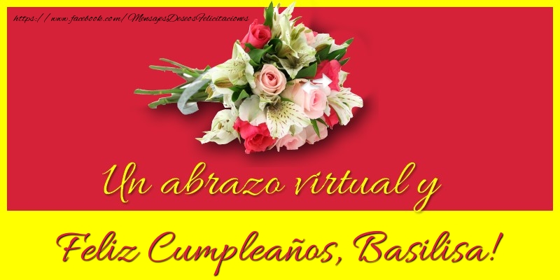 Felicitaciones de cumpleaños - Feliz Cumpleaños, Basilisa!