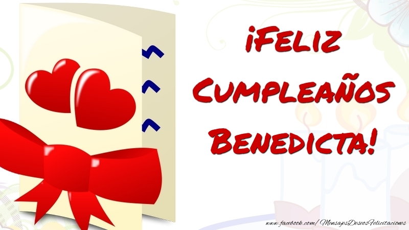 Felicitaciones de cumpleaños - Corazón | ¡Feliz Cumpleaños Benedicta