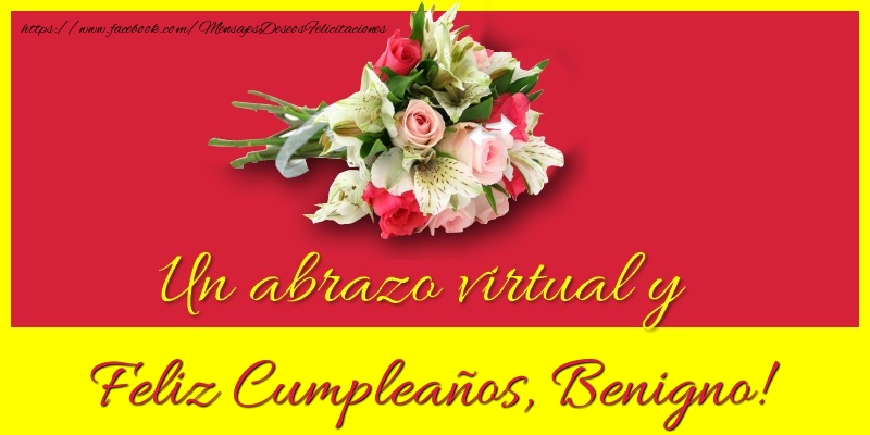 Felicitaciones de cumpleaños - Feliz Cumpleaños, Benigno!