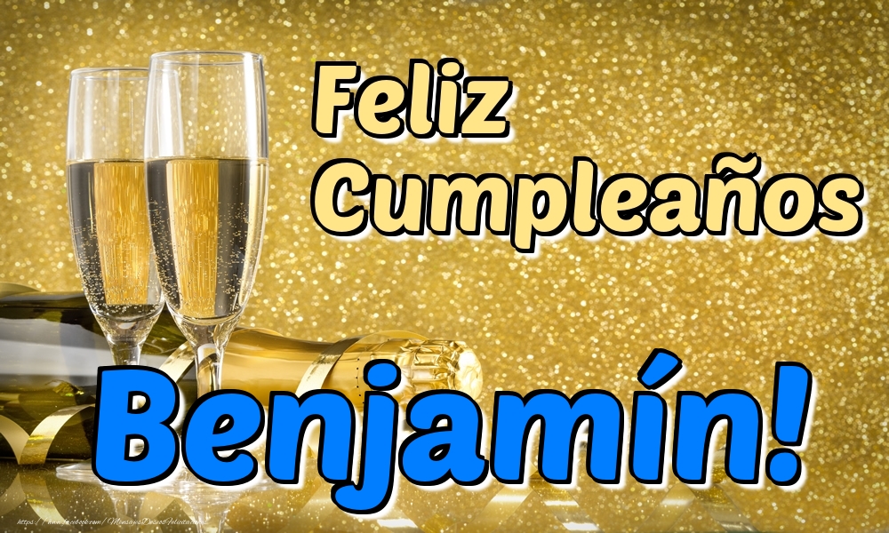 Felicitaciones de cumpleaños - Feliz Cumpleaños Benjamín!