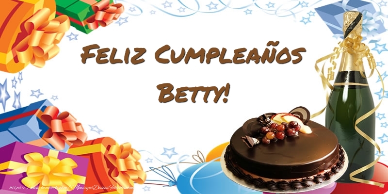 Felicitaciones de cumpleaños - Champán & Tartas & Hombres | Feliz Cumpleaños Betty!