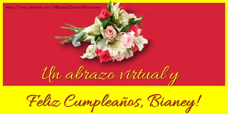 Felicitaciones de cumpleaños - Feliz Cumpleaños, Bianey!