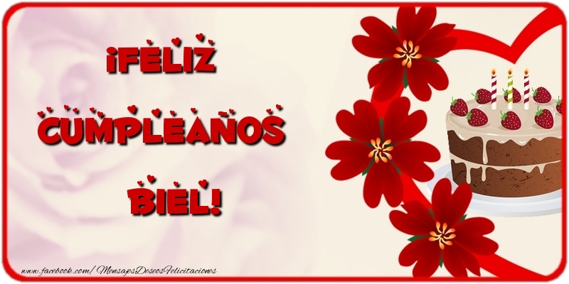 Felicitaciones de cumpleaños - ¡Feliz Cumpleaños Biel