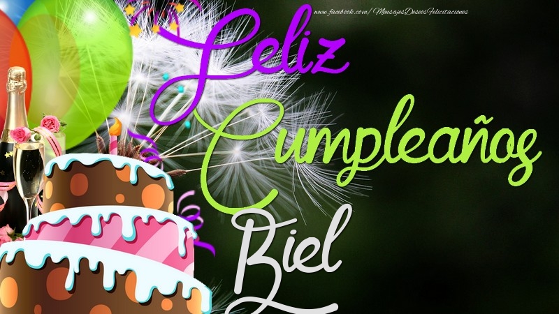 Felicitaciones de cumpleaños - Champán & Globos & Tartas & Hombres | Feliz Cumpleaños, Biel