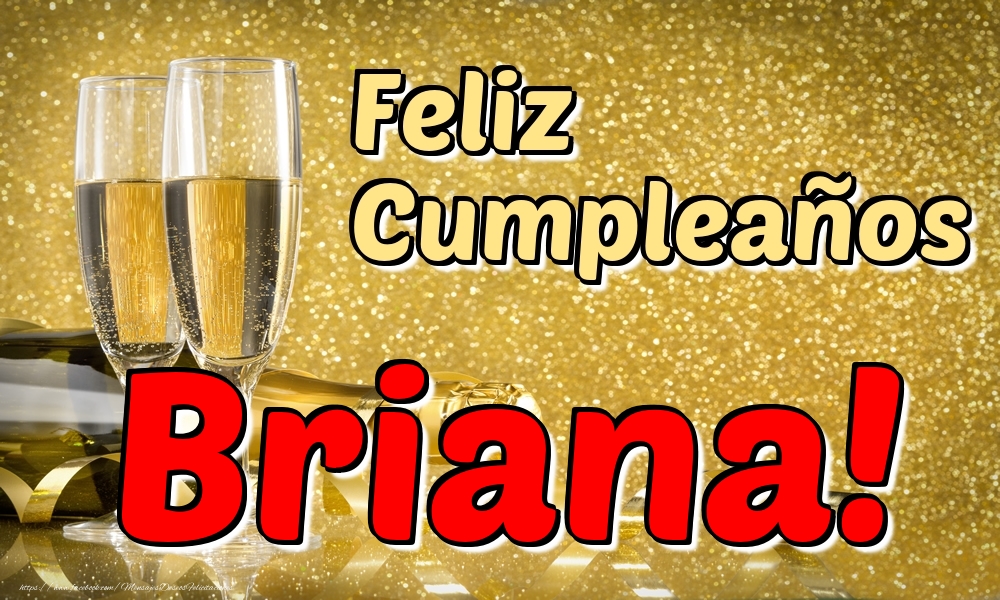 Felicitaciones de cumpleaños - Champán & Hombres | Feliz Cumpleaños Briana!