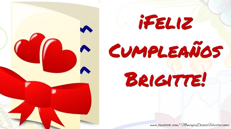 Felicitaciones de cumpleaños - ¡Feliz Cumpleaños Brigitte