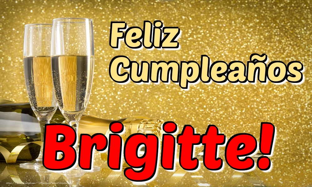 Felicitaciones de cumpleaños - Feliz Cumpleaños Brigitte!
