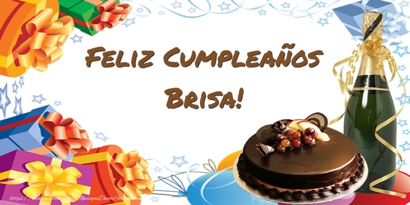 Felicitaciones de cumpleaños - Champán & Tartas & Hombres | Feliz Cumpleaños Brisa!