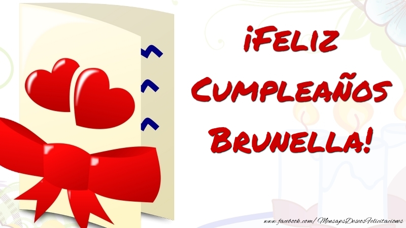 Felicitaciones de cumpleaños - ¡Feliz Cumpleaños Brunella