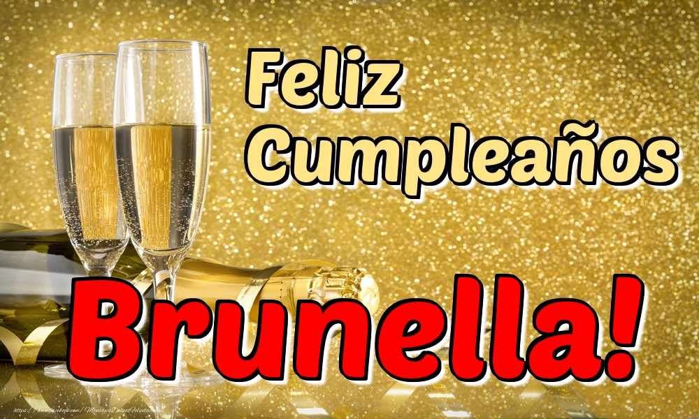 Felicitaciones de cumpleaños - Champán & Hombres | Feliz Cumpleaños Brunella!