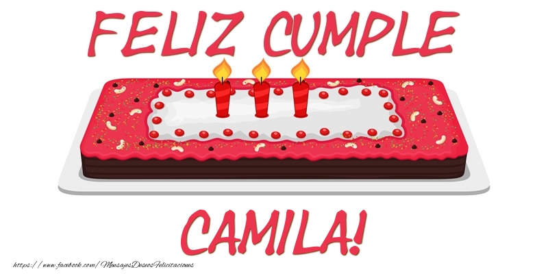 Felicitaciones de cumpleaños - Tartas | Feliz Cumple Camila!