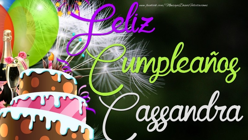Felicitaciones de cumpleaños - Champán & Globos & Tartas & Hombres | Feliz Cumpleaños, Cassandra