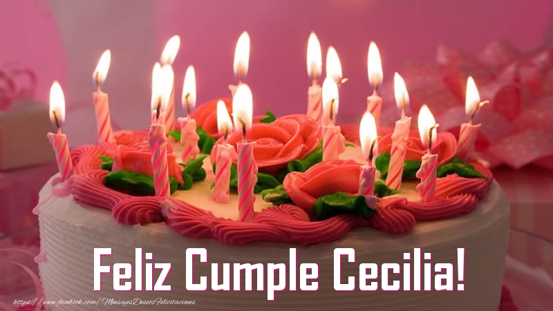 Felicitaciones de cumpleaños - Tartas | Feliz Cumple Cecilia!