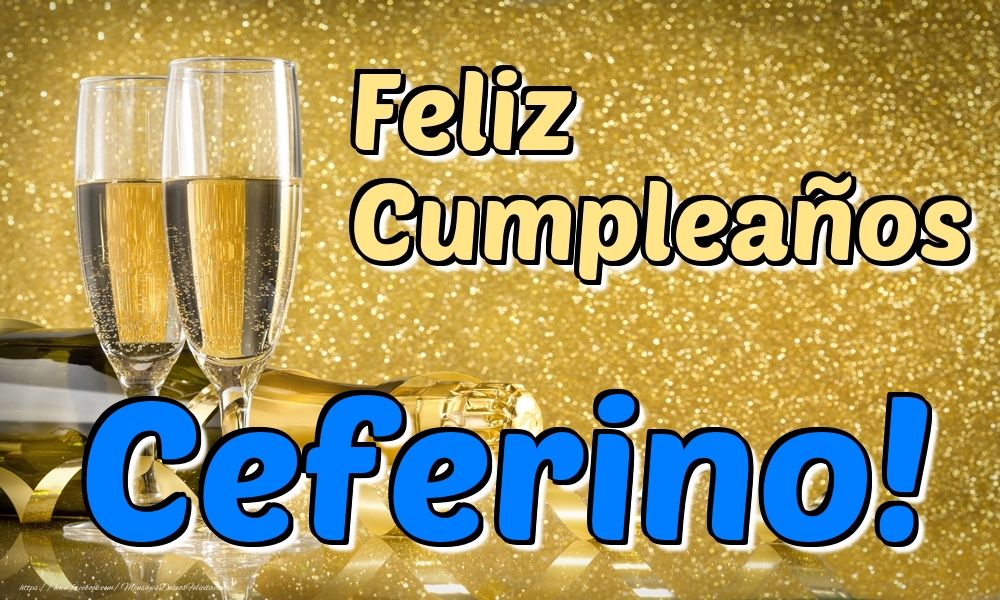 Felicitaciones de cumpleaños - Feliz Cumpleaños Ceferino!