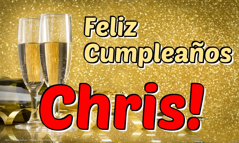 Felicitaciones de cumpleaños - Feliz Cumpleaños Chris!