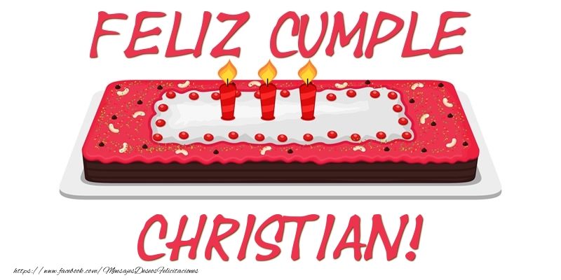 Felicitaciones de cumpleaños - Tartas | Feliz Cumple Christian!